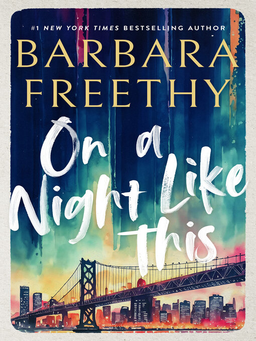 Title details for On a Night Like This by Barbara Freethy - Available